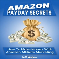 Abbildung von: Amazon Payday Secrets - Jeff Walker