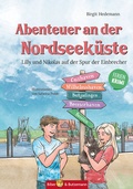 Cover: Abenteuer an der Nordseek&uuml;ste - Lilly und Nikolas auf der Spur der Einbrecher - Kinderbuchverlag Biber & Butzemann