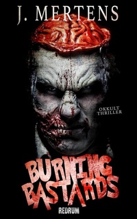 Abbildung von: Burning Bastards - Redrum Books