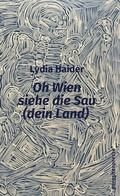 Cover: Oh Wien, siehe die Sau (dein Land) - parasitenpresse