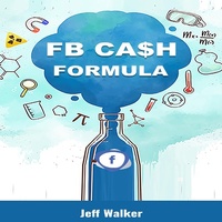 Enlarge image Cover: FB Cash Formula - Jeff Walker