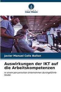 Abbildung von: Auswirkungen der IKT auf die Arbeitskompetenzen - Verlag Unser Wissen