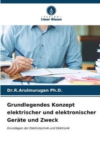 Abbildung von: Grundlegendes Konzept elektrischer und elektronischer Geraete und Zweck - Verlag Unser Wissen