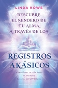 Cover: Descubre el sendero de tu alma a trav&eacute;s de los registros ak&aacute;sicos - Ediciones Obelisco
