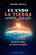 Cover: Cuando la tierra era plana - Ediciones Obelisco