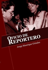 Abbildung von: Oficio de reportero - Sello Editorial Javeriano