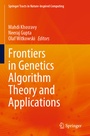 Cover: Frontiers in Genetics Algorithm Theory and Applications - Springer
