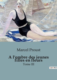 Abbildung von: A l'ombre des jeunes filles en fleurs - Culturea
