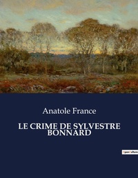 Abbildung von: Le Crime de Sylvestre Bonnard - Culturea