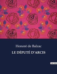 Abbildung von: Le Depute d'Arcis - Culturea