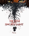 Cover: Death and the Sword Saint Volume 1 - Brian King