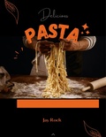 Bild: Delicious Pasta - Jay rock
