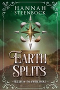 Cover: Earth Splits (Pillars of the Empire, #1) - Hannah Steenbock