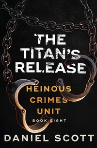 Enlarge image Cover: The Titan's Release - Marlowe & Vane