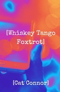 Cover: [Whiskey Tango Foxtrot] (Veronica Tracey Spy/PI Series, #4) - 9mm Press