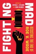 Cover: Fighting Mad - University of California Press