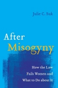 Abbildung von: After Misogyny - University of California Press