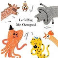 Cover: Fun With Mr. Octopus - World Book, Inc.