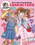 Cover: How to Draw Kawaii Manga Characters - Walter Foster Jr.