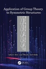 Cover: Application of Group Theory to Symmetric Structures - CRC Press
