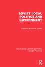 Cover: Soviet Local Politics and Government - Routledge
