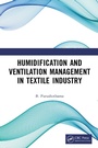 Cover: Humidification and Ventilation Management in Textile Industry - CRC Press