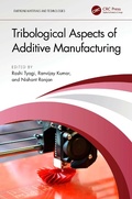 Cover: Tribological Aspects of Additive Manufacturing - CRC Press