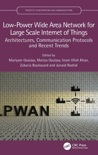 Enlarge image Cover: Low-Power Wide Area Network for Large Scale Internet of Things - CRC Press