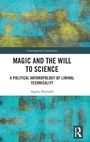Cover: Magic and the Will to Science - Routledge