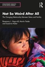 Cover: Not So Weird After All - Routledge