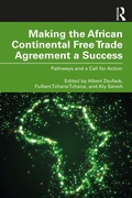 Cover: Making the African Continental Free Trade Agreement a Success - Routledge