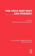 Cover: The Cold War Past and Present - Routledge