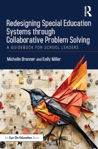 Enlarge image Cover: Redesigning Special Education Systems through Collaborative Problem Solving - Routledge