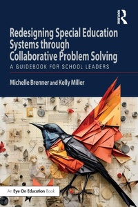 Enlarge image Cover: Redesigning Special Education Systems through Collaborative Problem Solving - Routledge