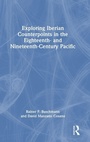 Cover: Exploring Iberian Counterpoints in the Eighteenth- and Nineteenth-Century Pacific - Routledge