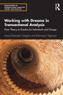 Cover: Working with Dreams in Transactional Analysis - Routledge