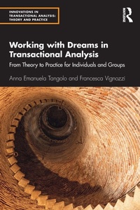 Enlarge image Cover: Working with Dreams in Transactional Analysis - Routledge