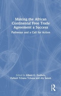 Cover: Making the African Continental Free Trade Agreement a Success - Routledge