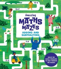 Enlarge image Cover: Amazing Maths Mazes: Adding and Subtracting - Arcturus