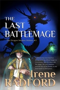 Cover: The Last Battlemage (The Dragon Nimbus History, #2) - Irene Radford