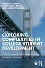 Cover: Exploring Complexities in College Student Development - Routledge