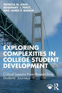 Enlarge image Cover: Exploring Complexities in College Student Development - Routledge