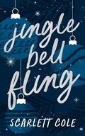 Cover: Jingle Bell Fling - Scarlett Cole