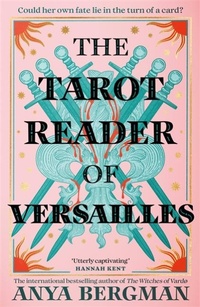 Abbildung von: The Tarot Reader of Versailles - Manilla Press