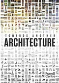 Cover: Towards Another Architecture - Lund Humphries Publishers Ltd