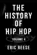 Cover: The History of Hip Hop - Eric Reese