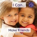 Cover: I Can Make Friends - Becca's Children's Books
