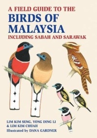 Enlarge image Cover: A Field Guide to the Birds of Malaysia - John Beaufoy Publishing Ltd