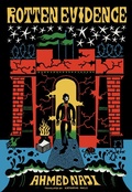 Cover: Rotten Evidence - McSweeney's Publishing