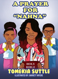Enlarge image Cover: A Prayer For Nahna - Rapier Publishing Company